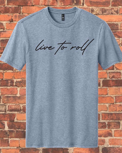 Live To Roll - Gun Metal Blue Edition