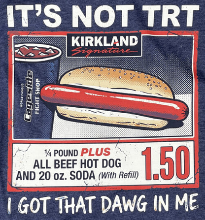 Cageside "It’s Not TRT T-Shirt" - Navy