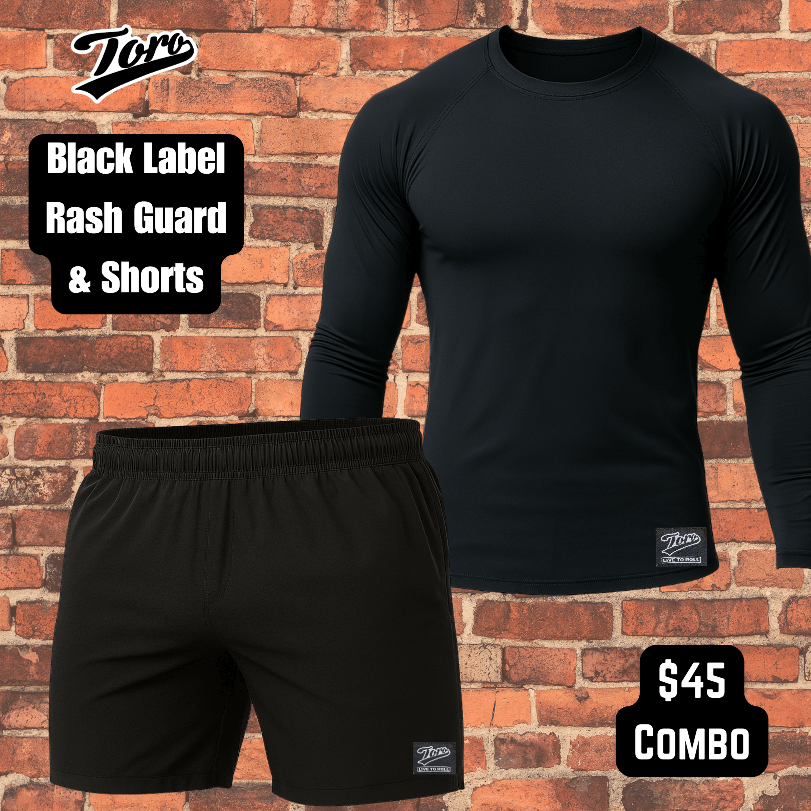 All black Toro BJJ long sleeve rash guard and shorts combo against brick wall background, $45 Black Label NoGi set.